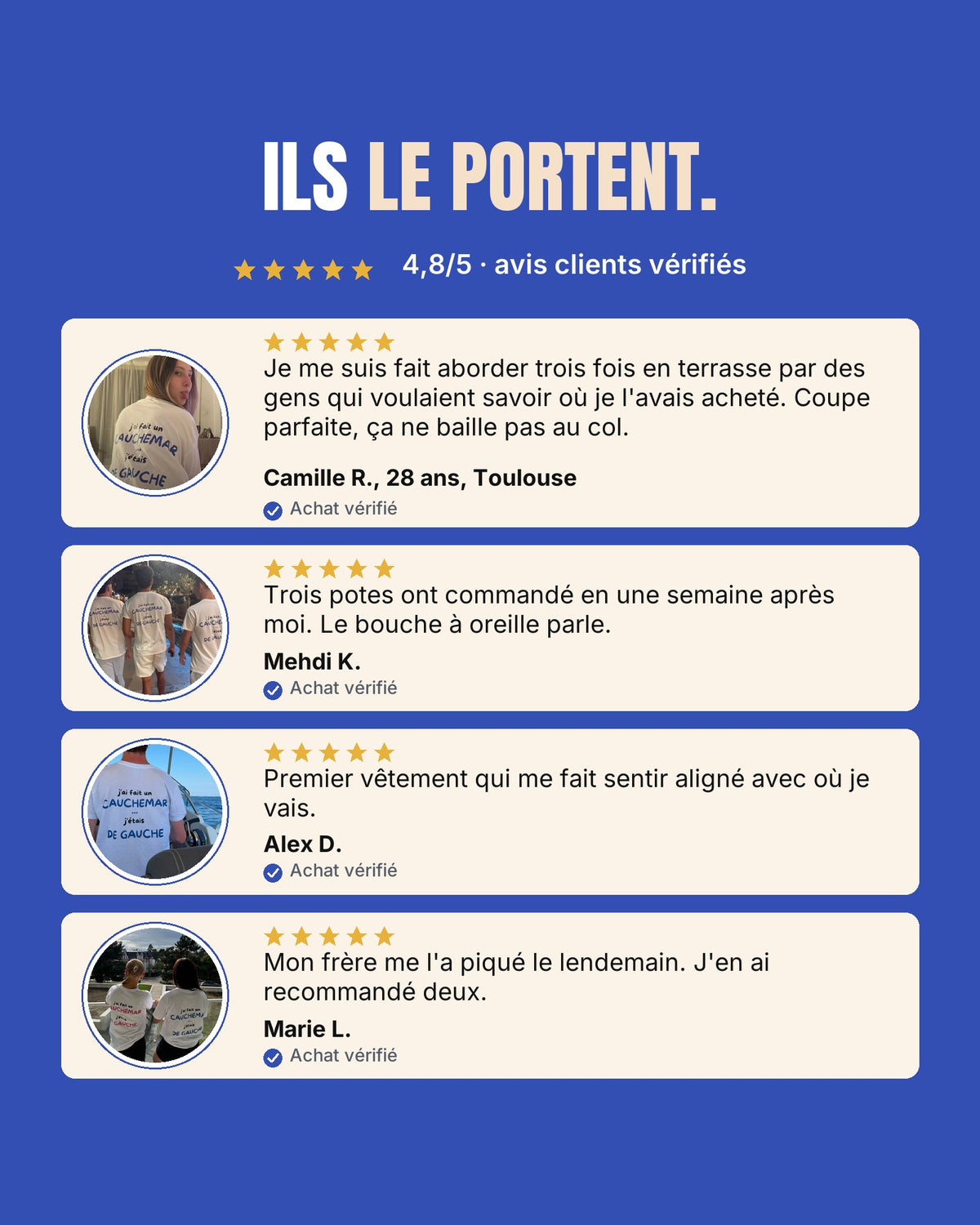 Avis clients Hustle Wear notés 4,8/5 : quatre clients en photo avec leur t-shirt J'ai fait un cauchemar, achats vérifiés
