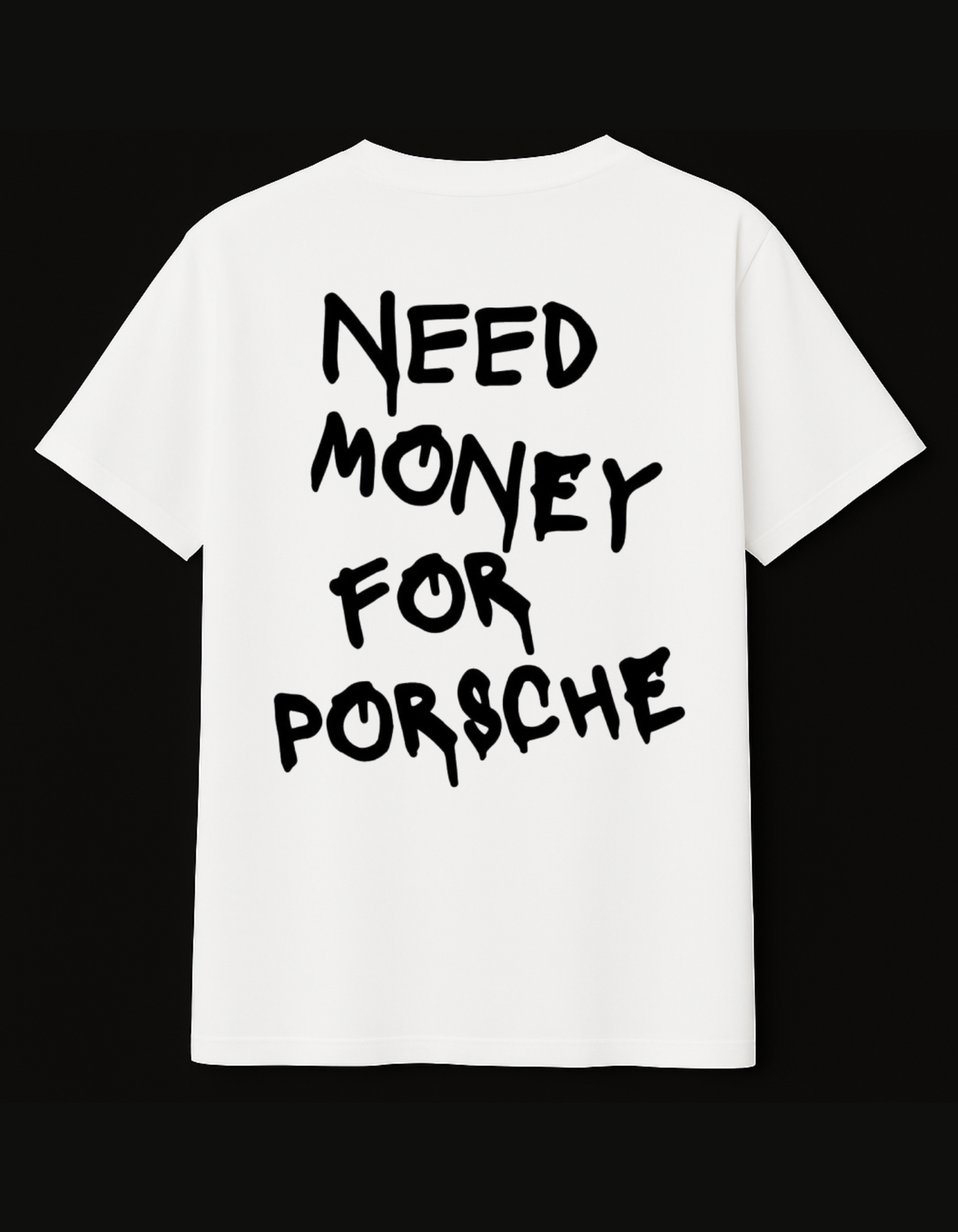 NEED MONEY FOR PORSCHE