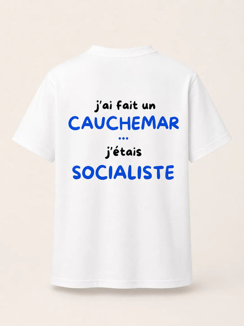 J'ai Fait Un Cauchemar J'étais Socialiste