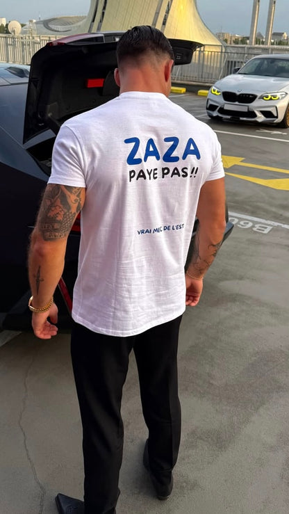 ZAZA PAYE PAS !!