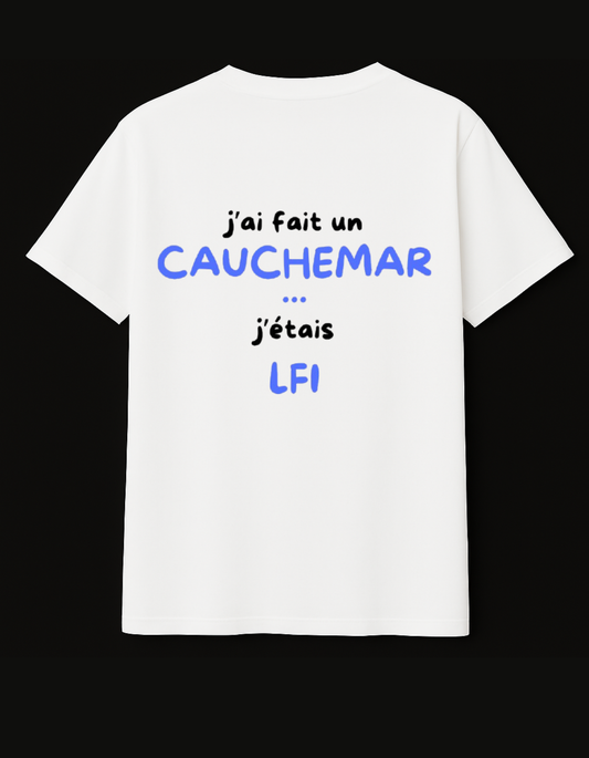 J’AI FAIT UN CAUCHEMAR J’ÉTAIS LFI