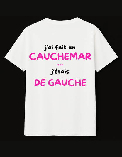 J’AI FAIT UN CAUCHEMAR J’ÉTAIS DE GAUCHE