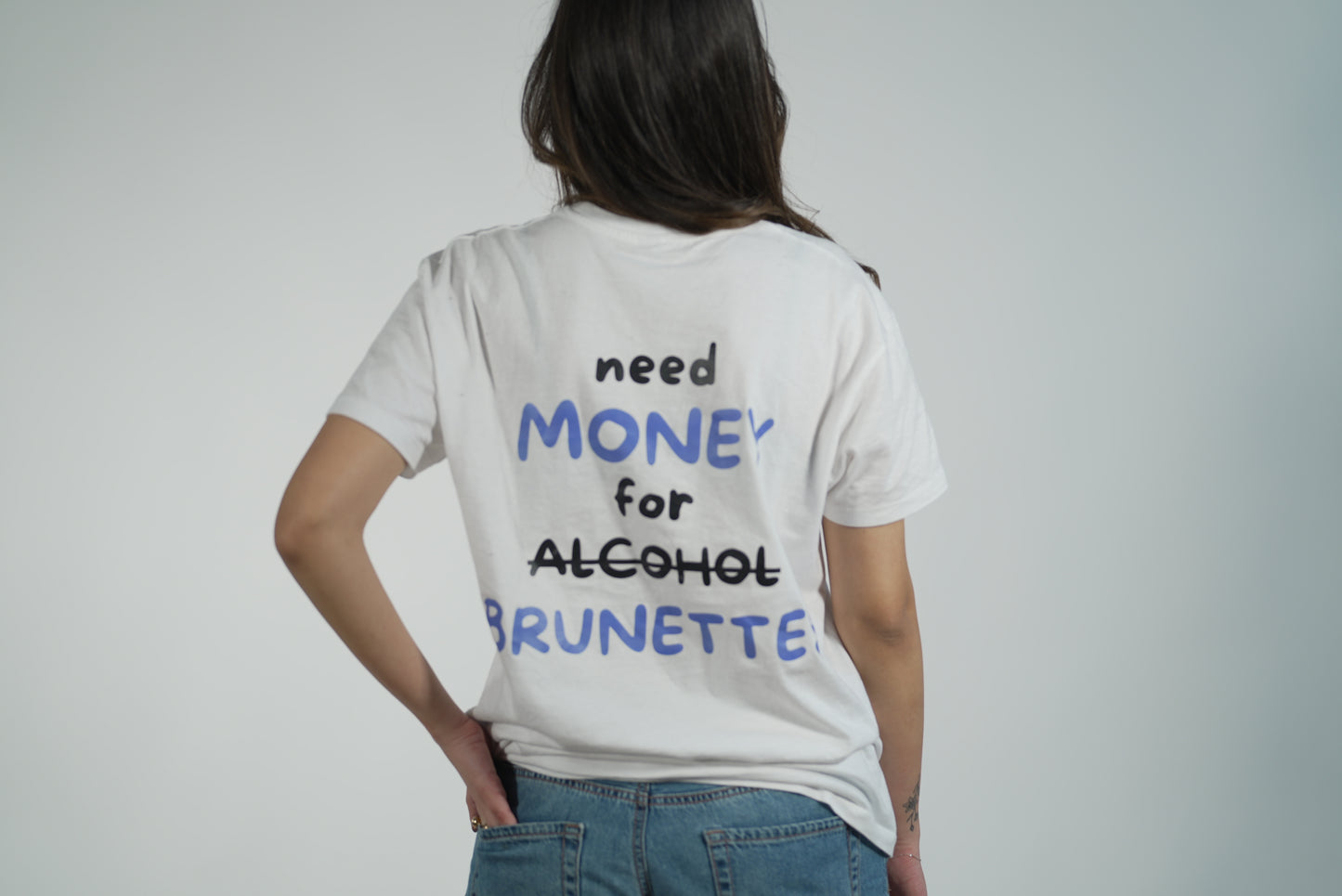 NEED MONEY FOR BRUNETTES