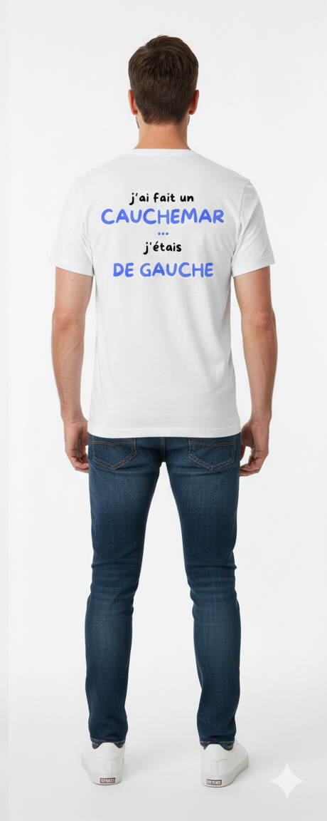 J’AI FAIT UN CAUCHEMAR J’ÉTAIS DE GAUCHE