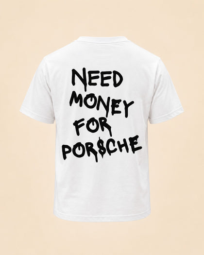 T-shirt Need Money For Porsche blanc Hustle Wear, vue de dos, coloris blanc