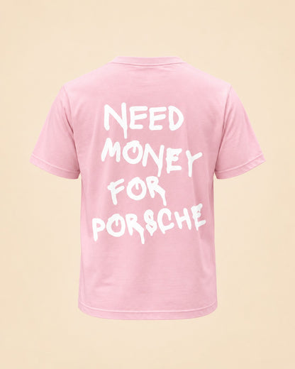 T-shirt Need Money For Porsche rose Hustle Wear, vue de dos, coloris rose