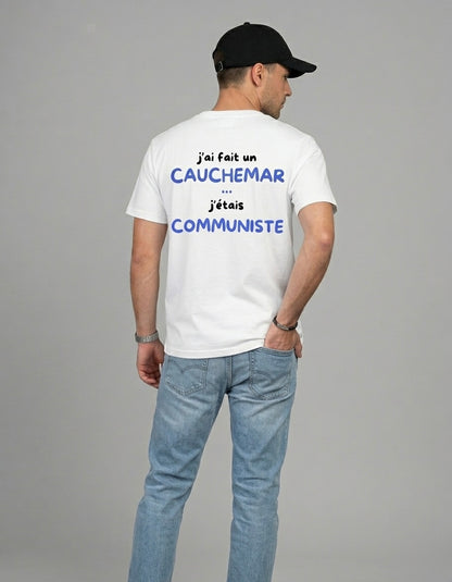 J’ai Fait Un Cauchemar J'étais Communiste