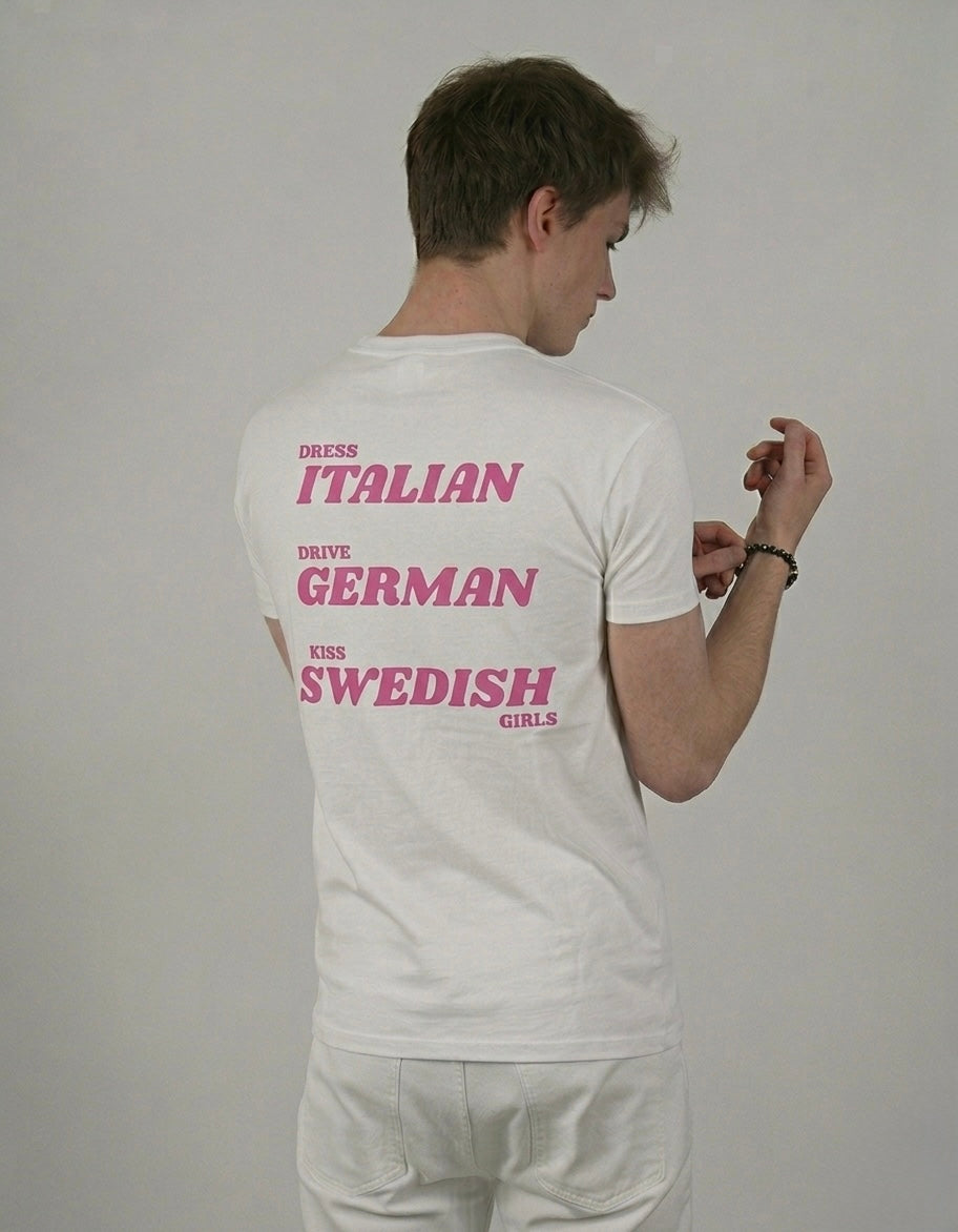 DRESS ITALIAN, DRIVE GERMAN, KISS SWEDISH GIRLS