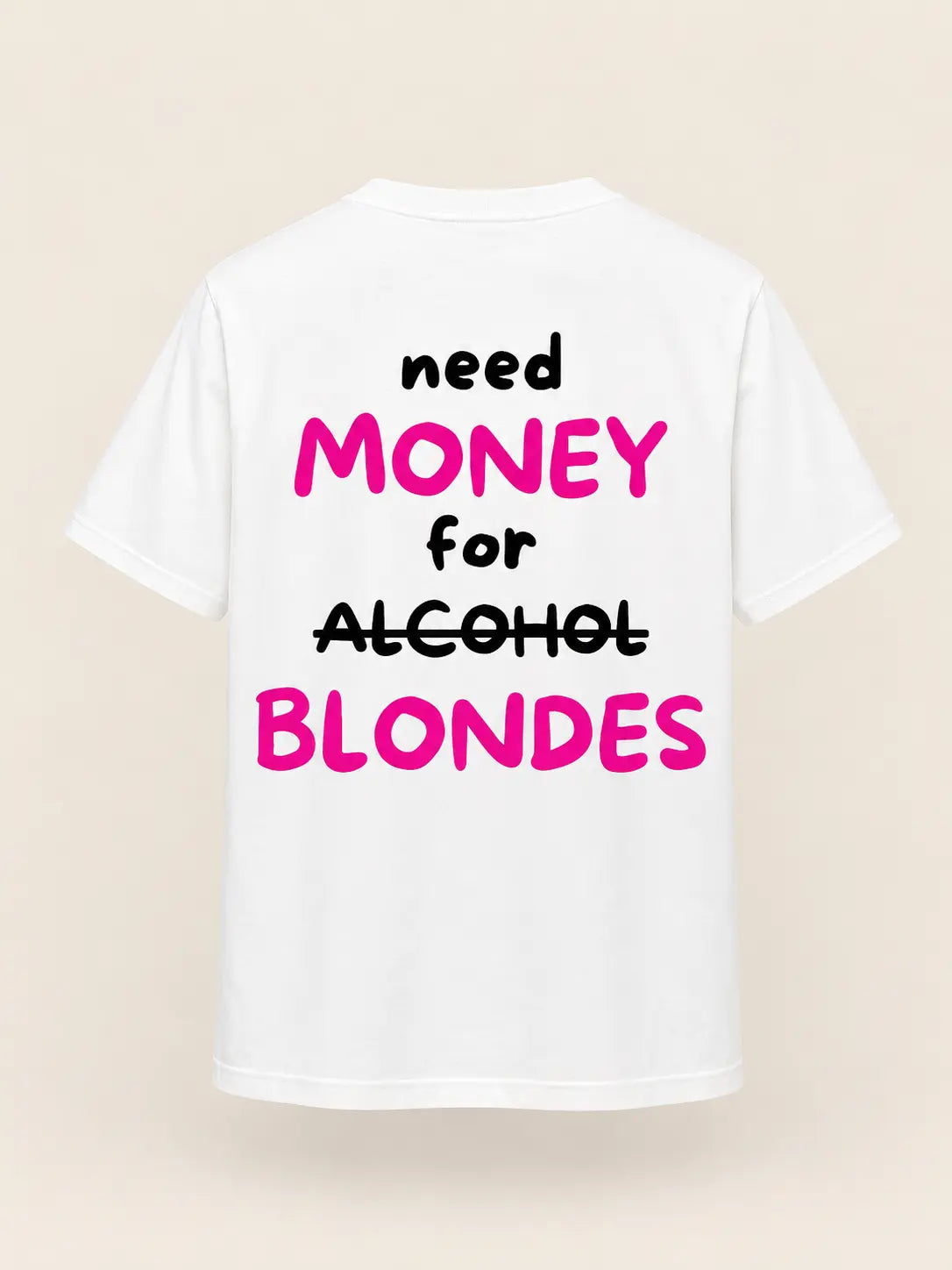 NEED MONEY FOR BLONDES