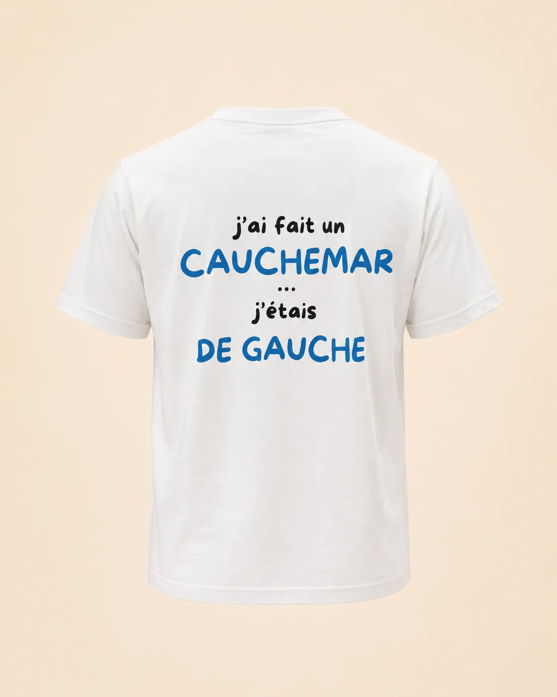 J’AI FAIT UN CAUCHEMAR J’ÉTAIS DE GAUCHE