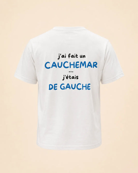 J’AI FAIT UN CAUCHEMAR J’ÉTAIS DE GAUCHE