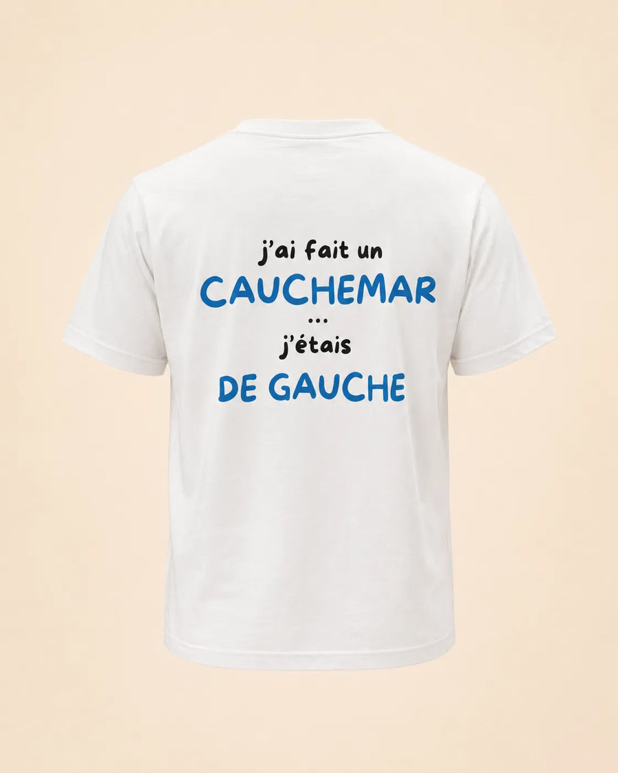 J’AI FAIT UN CAUCHEMAR J’ÉTAIS DE GAUCHE