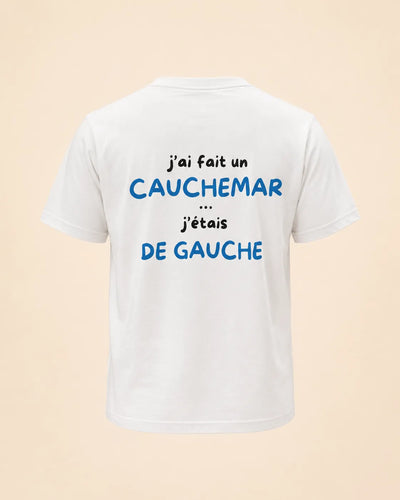 J'AI FAIT UN CAUCHEMAR J'ÉTAIS DE GAUCHE — Made in France