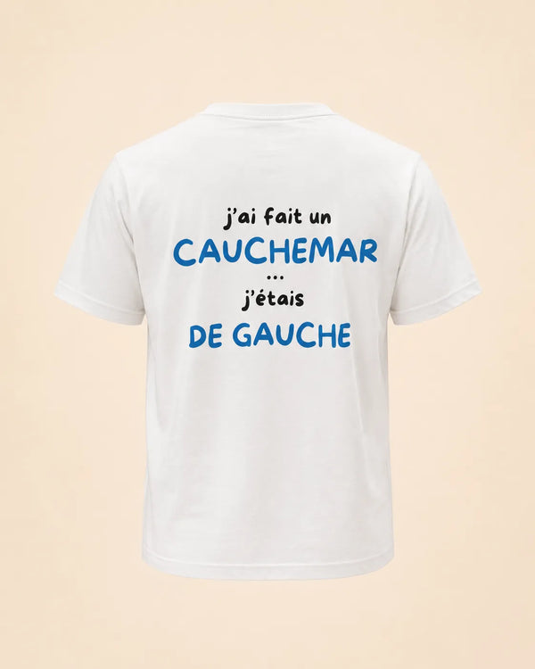 J’AI FAIT UN CAUCHEMAR J’ÉTAIS DE GAUCHE