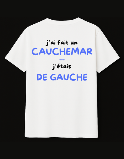J’AI FAIT UN CAUCHEMAR J’ÉTAIS DE GAUCHE