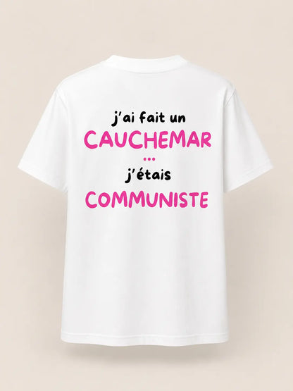 J’ai Fait Un Cauchemar J'étais Communiste