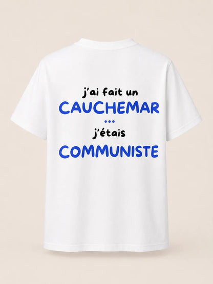 J’ai Fait Un Cauchemar J'étais Communiste