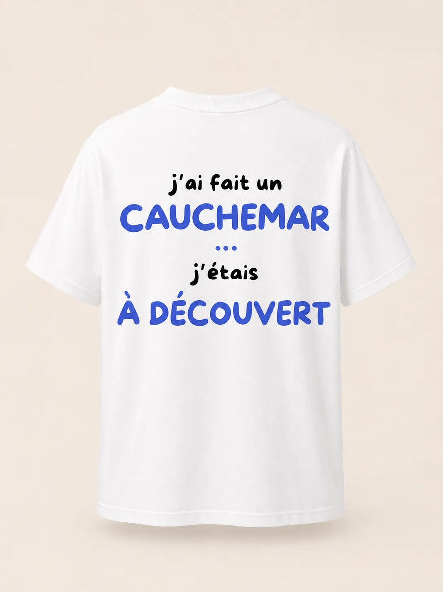 J’AI FAIT UN CAUCHEMAR J’ÉTAIS À DÉCOUVERT
