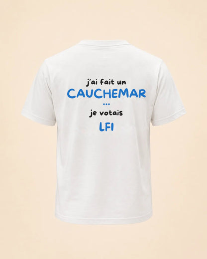 T-shirt J'ai fait un cauchemar je votais LFI Hustle Wear, coloris blanc, design bleu, vue de dos