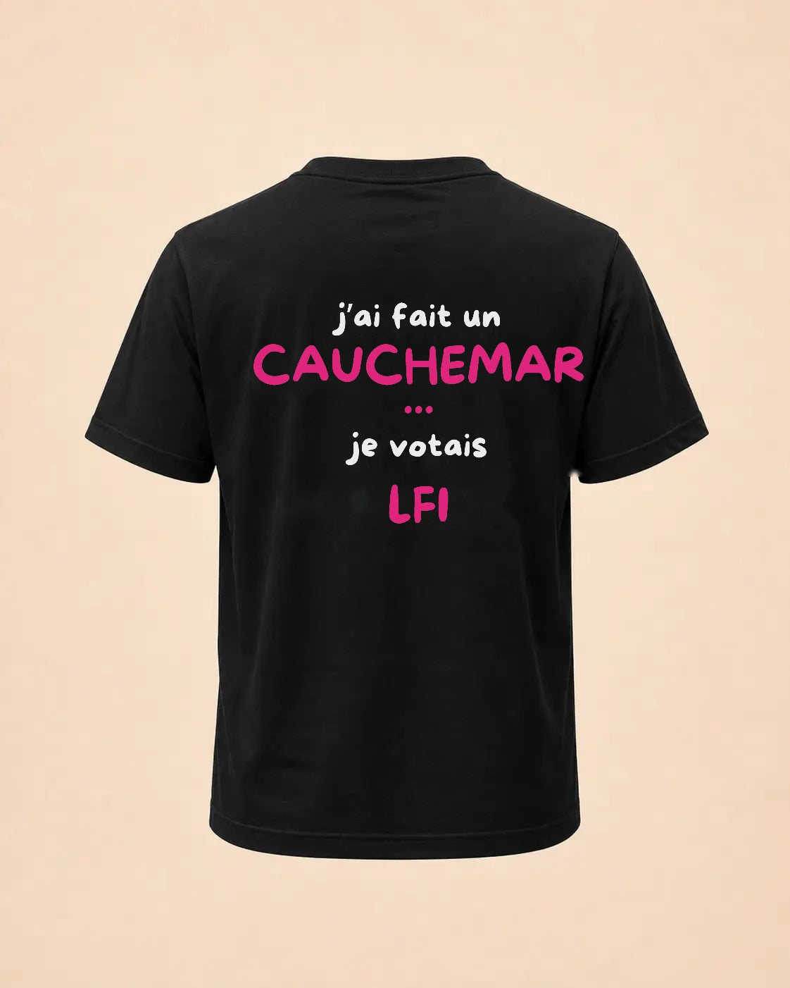 T-shirt J'ai fait un cauchemar je votais LFI Hustle Wear, coloris noir, design rose, vue de dos