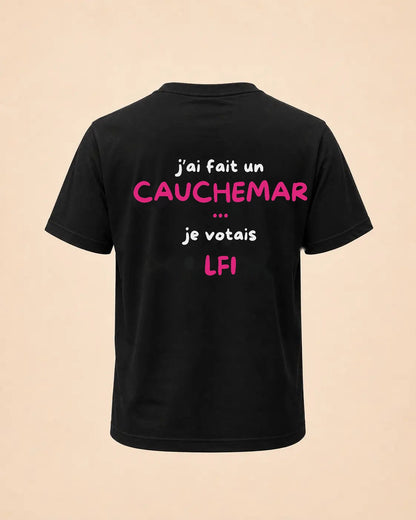 T-shirt J'ai fait un cauchemar je votais LFI Hustle Wear, coloris noir, design rose, vue de dos