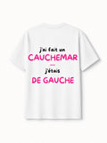 J’AI FAIT UN CAUCHEMAR J’ÉTAIS DE GAUCHE
