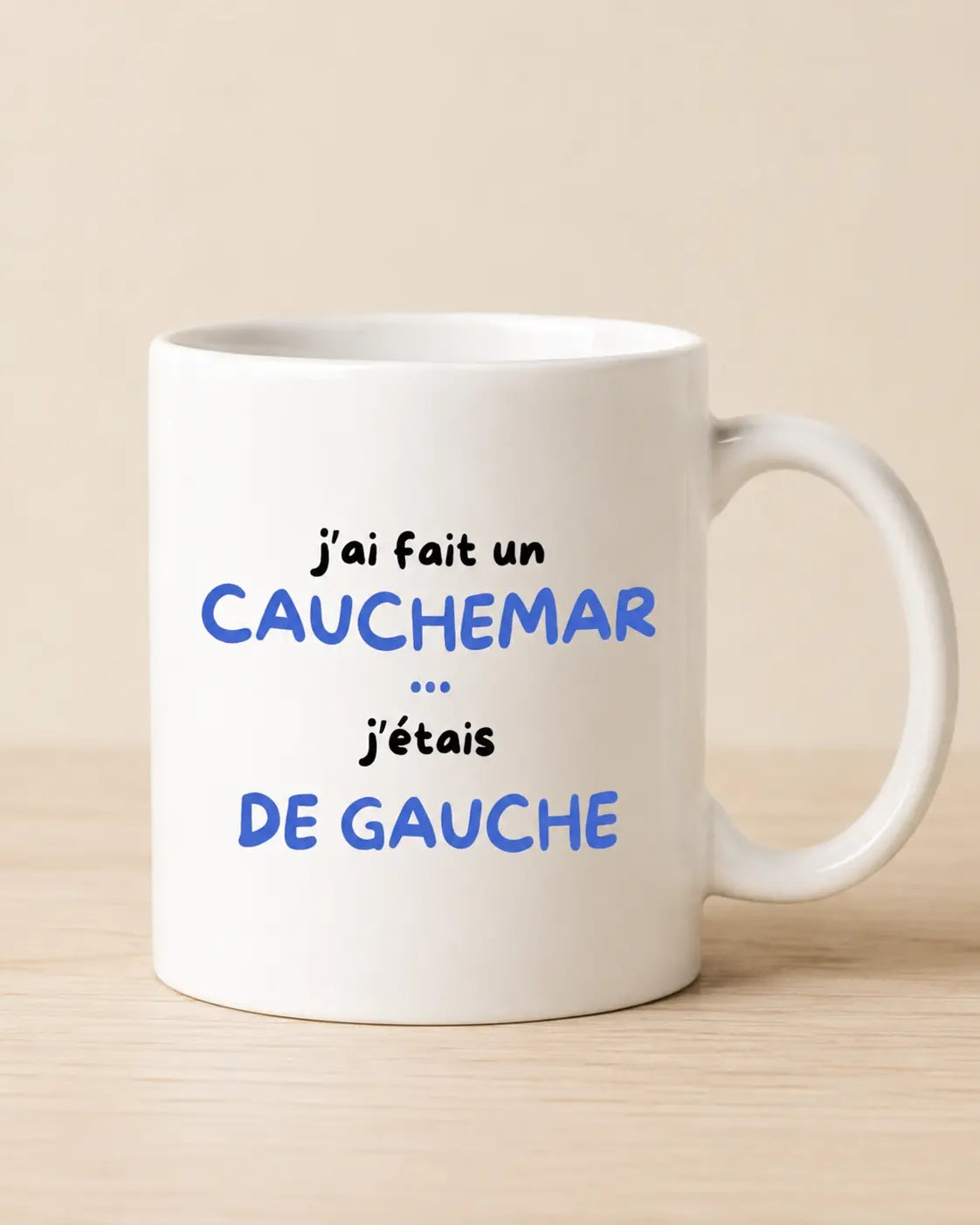 Mug "j'ai fait un cauchemar..."