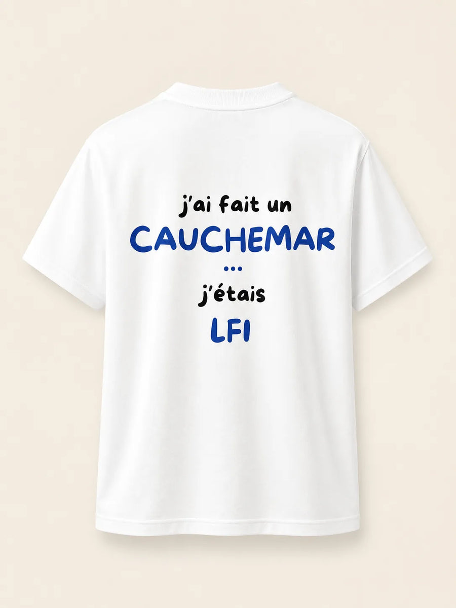 J’ai Fait Un Cauchemar J'étais LFI