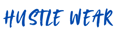 HUSTLE WEAR